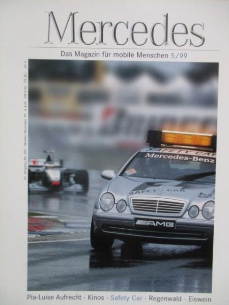 Mercedes Magazin für mobile Menschen 5/1999 Safety Car CLK W208,SLR Roadster,S400CDI,ML55AMG,ML270CDI