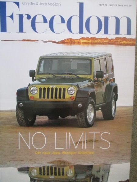 Freedom Winter 2006 neue Jeep Wrangler Unlimited,300C,