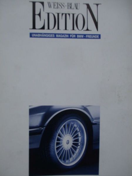 Edition Weiss Blau Nr.73 Oktober/November 1996 60 Jahre BMW 328,2002,M3 E30 Poster