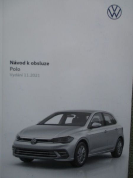 VW Polo Typ2G Návod k obsluze Handbuch 59kw 66kw TSI 70kw 81kw 85kw 147kw 125kw+TGI 66kw November 2021