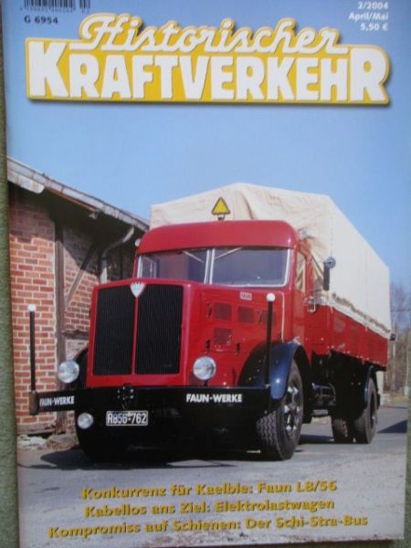 Historischer Kraftverkehr 2/2004 Faun L8/56, Elektrolastwagen