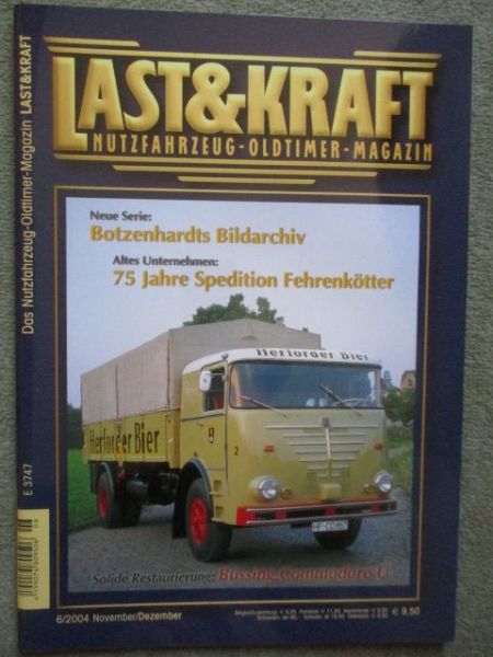 Last & Kraft Nutzfahrzeug-Oldtimer-Magazin 6/2004 Büssing Commodore UK, MAN 415 L1,