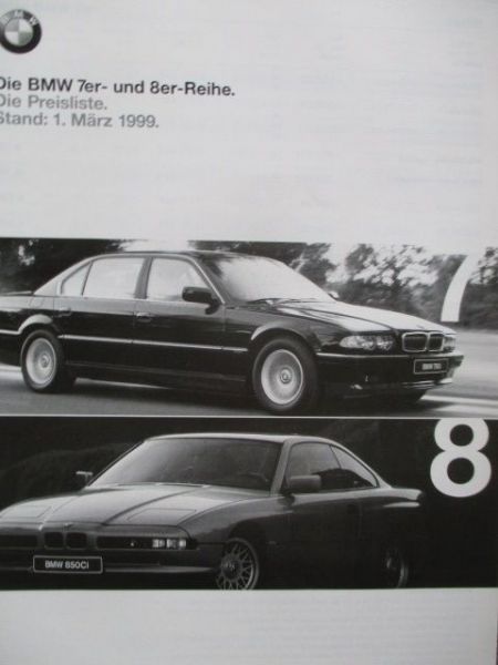 BMW 728i-750i,730d 740d +IL Modelle E38,840Ci 850Ci E31 Preisliste März 1999