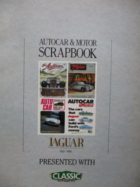 Classic and Sportscar Jaguar 1935-1990 Autocar & Motor Scrapbook