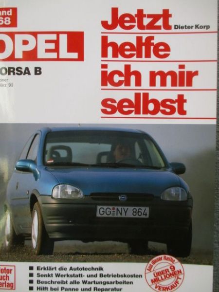 Dieter Korp Jetzt helfe ich mir selbst Opel Corsa B Benziner ab März 1993 Band 168