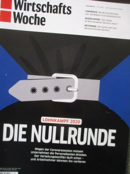 Wirtschaftswoche 29/2020 Lohnkampf 2020 Die Nullrunde