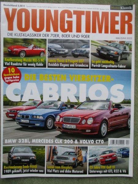 Youngtimer 5+6/2022 MX-5 (NC),Thesis vs. Peugeot 607,BMW 328i Cabriolet E36 vs. CLK-200 W208 vs.C70 Cabrio,