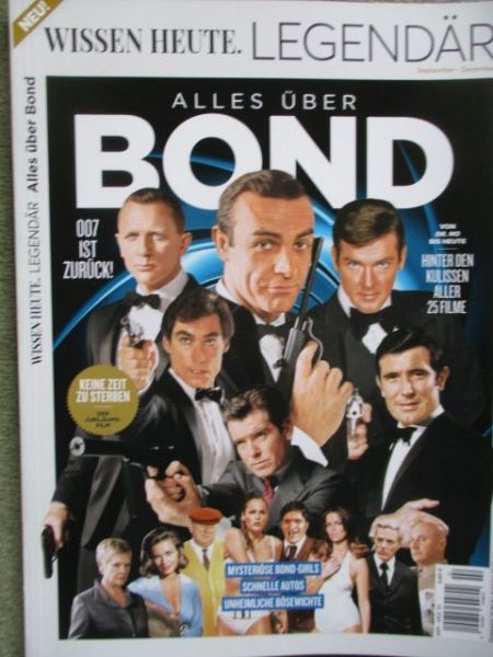 Wissen Heute Legendär Alles über Bond 007 ist zurück! Sonderheft