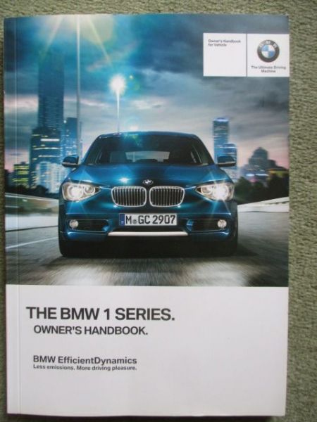 BMW 114i F20 F21 3-door 5-door 116i 118i 125i M135i 114d 116d ed 118d120d 125d Owners Manual 10/2013 NEU