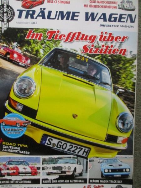 Träume Wagen 3/2013 C7 Stingray,Kaufberatung Dodge Charger,Zakspeed Ford Turbo Capri,Jaguar XJ 4.2 Serie II