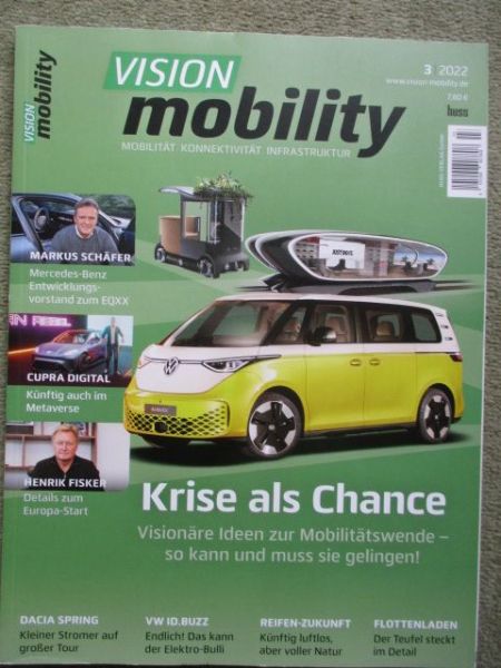vision mobility 3/2022 Mercedes EQXX,Dacia Sprint, VW ID.Buzz, Genesis GV60,DS 4 E-Tense,Skoda Enyac Coupé