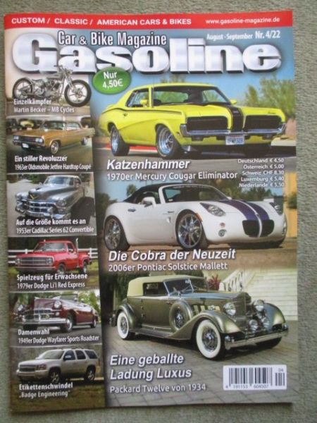 Gasoline Car & Bike Magazin 4/2022 70er Mercury Cougar Eliminator,06er Pontaic Solstice Mallet,Packard Twelve von 1934