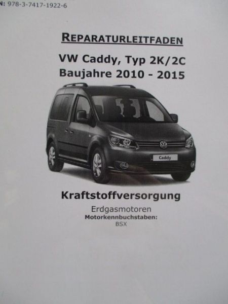 VW Caddy Typ 2K/2C Reparaturleitfaden Baujahr 2010-2015