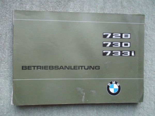 BMW 728 730 733i Anleitung September 1977 E23