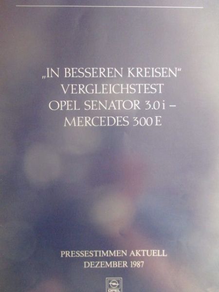 Opel Senator 3.0i Pressestimmen intern