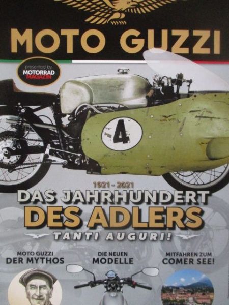 Moto Guzzi Das Jahrhundert des Adlers 1921-2021