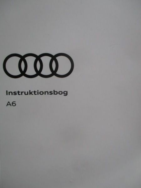 Audi A6 (4K) Instruktionsbok Dansk 11.2022