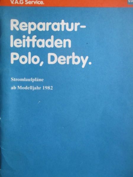 VW Polo +Derby Reparaturaleitfaden Stromlaufpläne ab Mdj.1982