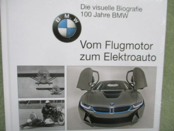 heinzmann collection 100 Jahre BMW Vom Flugmotor zum Elektroauto
