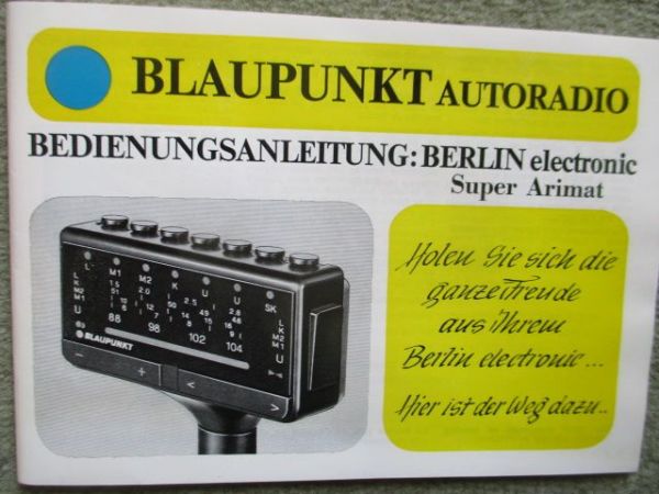 Blaupunkt Autoradio Anleitung Berlin electronic Super Arimat