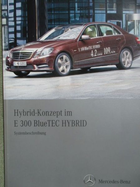 Mercedes Benz E300 blueTEC Hybrid W212 Systembeschreibung