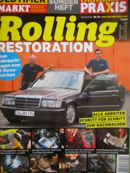 Oldimer Markt +Praxis Rolling Restoration Sonderheft