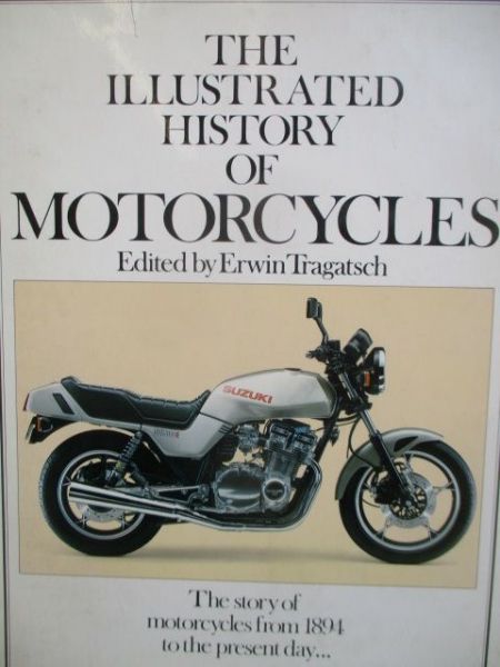 Erwin Tragatsch the Illustrated History of Motorcycles