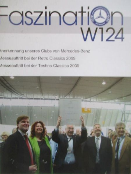 Faszination W124 Frühjahr/Sommer 2009