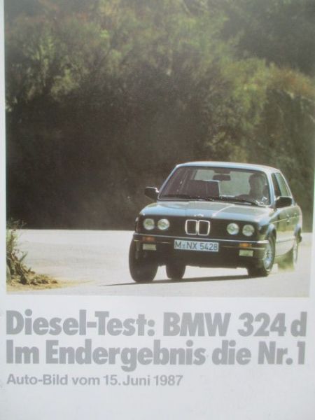 BMW 324d Auto-Bild vom 15. Juni 1987 Diesel-Test