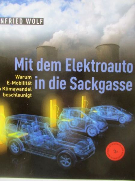Promedia Winfried Wolf Mit dem Elektroauto in die Sackgasse