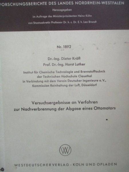 Westdeutscherverlag Versuchsergebnisse an Verfahren zur Nachverbrennung der Abgase eines Ottomotors