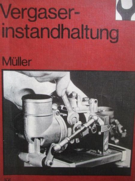 VEB Verlag Dipl.-Ing. Christian Müller Vergaserinstandhaltung