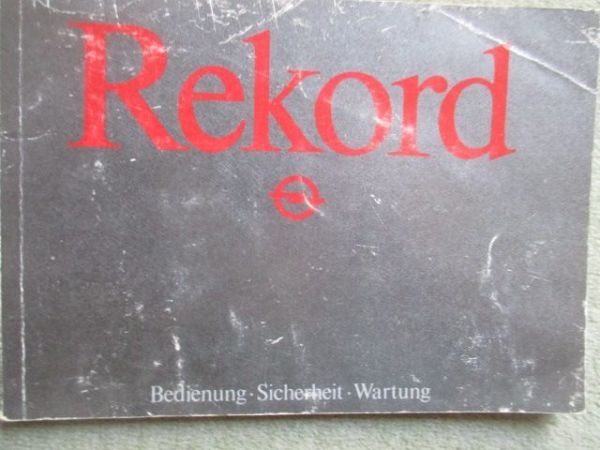 Opel Rekord E Oktober 1982