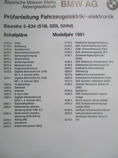 BMW 518i- 520i 524TD Prüfanleitung Fahrzeugelektrik/-elektronik E34 Mdj. 1991
