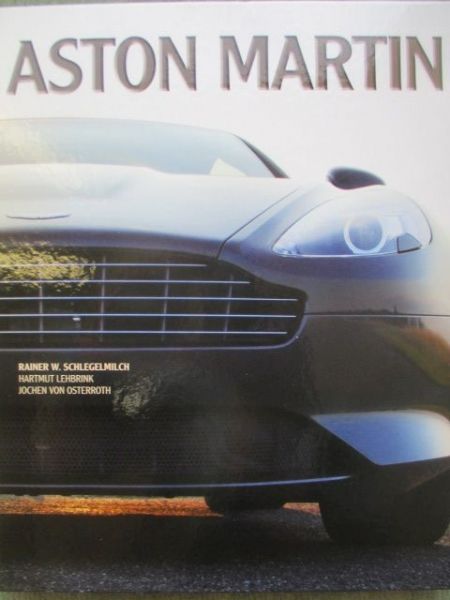 Rainer W.Schlegelmilch Hartmut Lehbrink Jochen von Osterroth Aston Martin