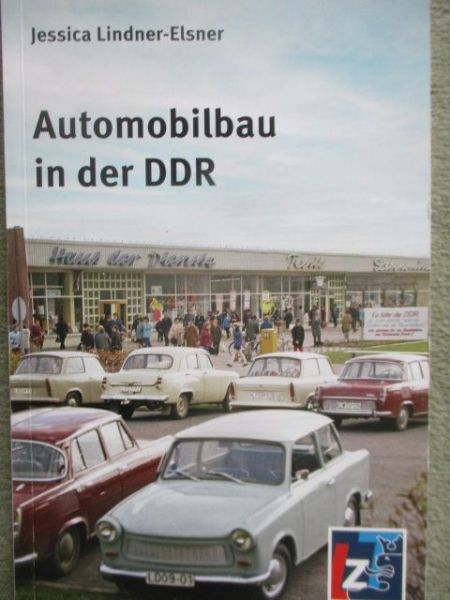 Jessica Lindner-Elsner Autmobilbau in der DDR