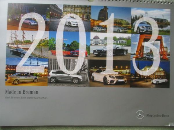 Mercedes Benz Werk Bremen Kalender 2013 30x42cm Format
