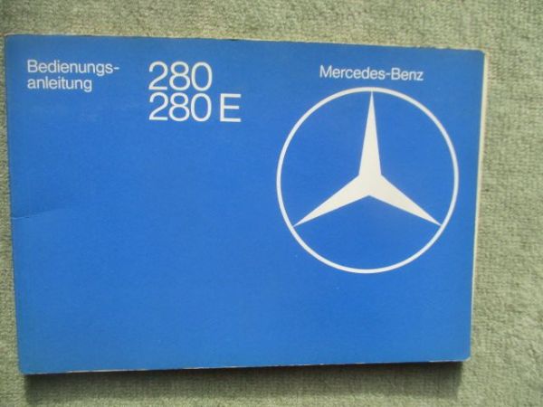 Mercedes Benz 280 280E W123 Bedienungsanleitung November 1975