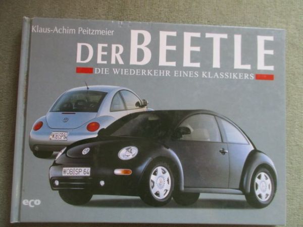 eco Klaus-Achim Peitzmeier Der Beetle Die Wiederkehr eines Klassikers