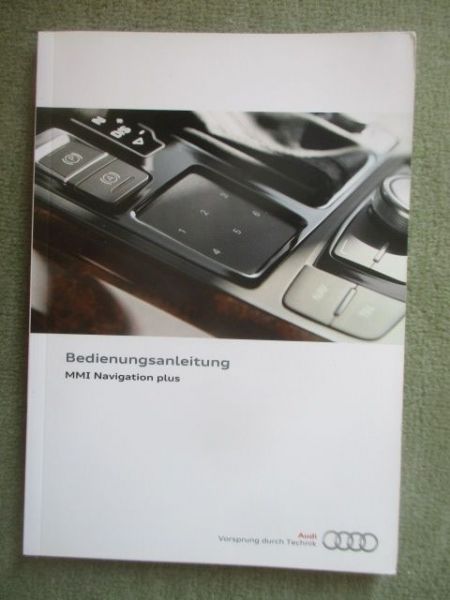 Audi Bedienungsanleitung MMI Navigation Plus Mai 2016 A7 4G
