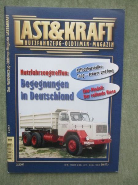 Last & Kraft Nutzfahrzeug-Oldtimer-Magazin 3/2001