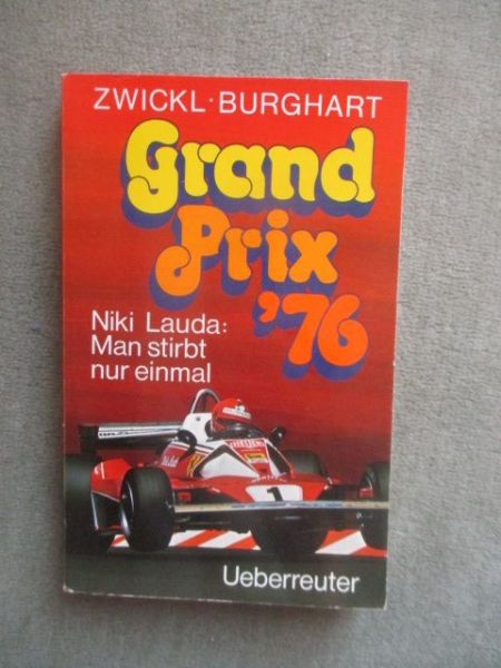 Ueberreuter Zwickl Burghart Grand Prix 1976