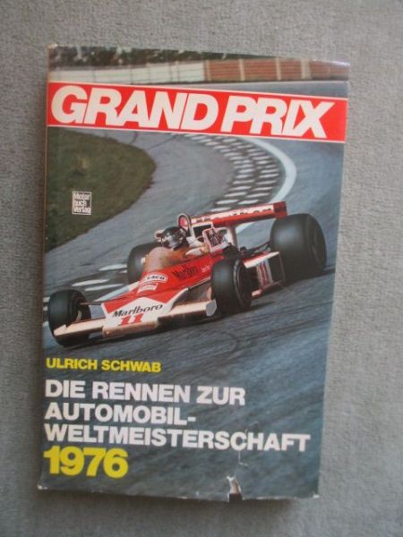 Motorbuch Verlag Ulrich Schwab Grand Prix 1976