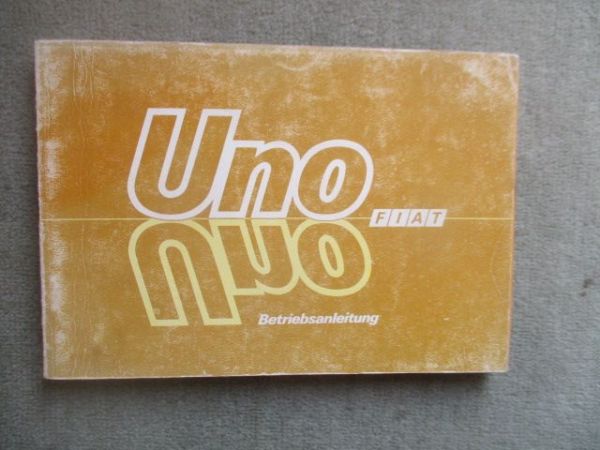 Fiat Uno (Typ 146) 1000 1100 1300 +turbo i.e. +Diesel Betriesanleitung