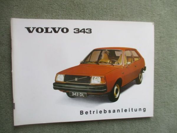 Volvo 343 Betriebsanleitung Oktober 1976