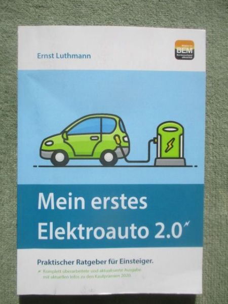 Ernst Luthmann Mein erstes Elektroauto 2.0