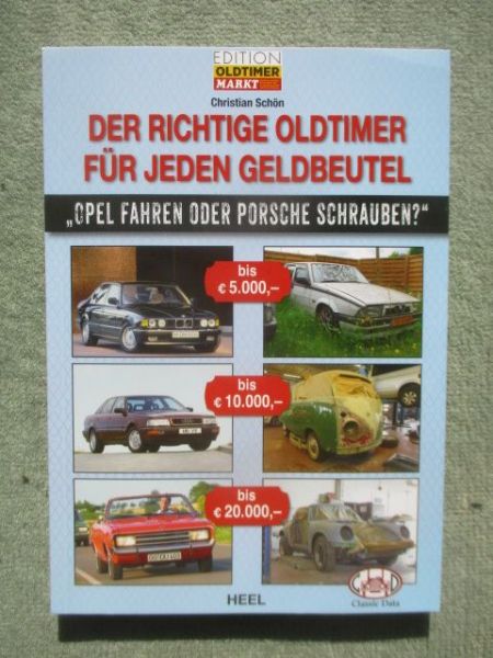 Heel Edition Oldtimer Markt Christian Schön Der Richtige Oldtimer für jeden Geldbeutel