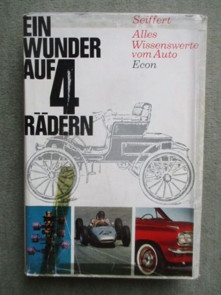 Econ Verlag Seiffert Ein Wunder auf 4 Rädern
