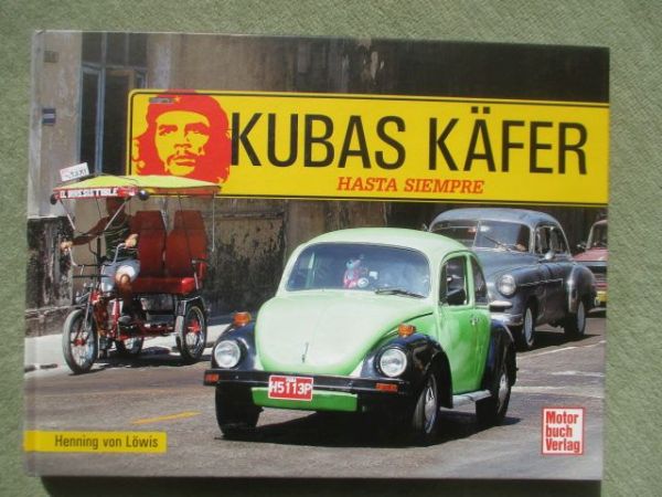 Motorbuch Verlag Henning von Löwis Kubas Käfer Hasta Siempre