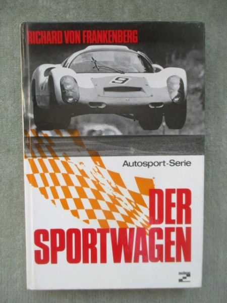 mvg Richard von Frankenberg Autosport-Serie Der Sportwagen